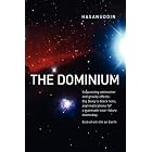 The Dominium Sequencing antimatter and gravity effect: Big Bang to black hole; and implications for... by Hasanuddin