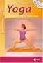 Yoga: Bewegung, Atmung und Entspannung plus DVD