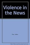 Violence : in the news