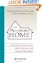 The Accessible Home: Easy Ways to Improve the Safety, Practicality, and Value of Your Home