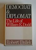 Democrat and Diplomat