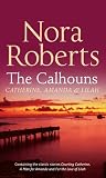 The Calhouns: Catherine, Amanda and Lilah (Silhouette Single Title)