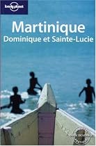 Martinique, Dominique et Sainte-Lucie