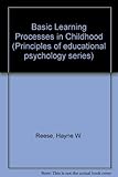 Basic learning processes in childhood