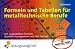 Formeln und Tabellen f�r metal
