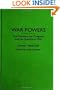 War Powers: The President, the Congress, and the Question of War