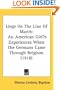 Liege On The Line Of March: An American Girl's Experiences When The Germans Came Through Belgium (1918)