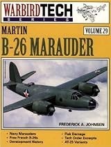 Martin B-26 Marauder - Warbird Tech Vol. 29