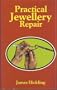 Practical Jewellery Repair