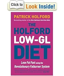 The Holford Low GL Diet: Lose Weight and Feel Great in 30 Days