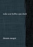 Make Your Hobby a Pay Check