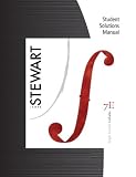 Student Solutions Manual (Chapters 1-11) for Stewarts Single Variable Calculus, 7th