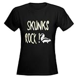Skunks Rock Pets Women's Dark T-Shirt by CafePress
