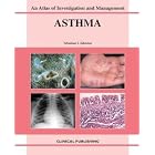 Asthma: An Atlas of Investigation and Diagnosis by Sebastian L. Johnston