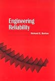 Engineering Reliability (ASA-SIAM Series on Statistics and Applied Probability) (ASA-SIAM Series on Statistics and Applied Probability)