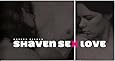 Shaven Sex Love