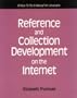 Reference and Collection Development on the Internet: A How-To-Do-It Manual (How to Do It Manuals for Librarians)
