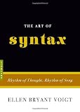 The Art of Syntax: Rhythm of Thought, Rhythm of Song