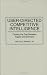 User-Directed Competitive Intelligence: Closing the Gap Between Supply and Demand