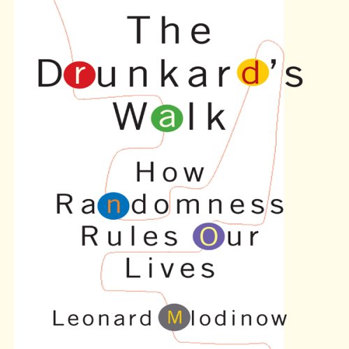 The Drunkard's Walk: How Randomness Rules Our Lives (Unabridged)