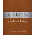 Galvin: A Cookbook Deluxe Cookbook