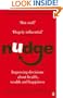 Nudge: Improving Decisions About Health, Wealth and Happiness