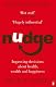 Nudge: Improving Decisions About Health, Wealth and Happiness