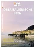 HB Bildatlas Oberitalienische Seen: Seeluft schnuppern: Lago Maggiore, Comer See, Luganer See, Gardasee - Kunstst&auml;dte erleben: Mailand, Verona & Co - K&ouml;stliches geniessen: Fisch, K&auml;se und Schaumwein - Barbara Schaefer