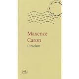 L'insolentpar Maxence Caron