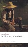 The Adventures of Tom Sawyer (Oxford World's Classics)