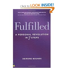 Fulfilled: A Personal Revolution in Seven Steps