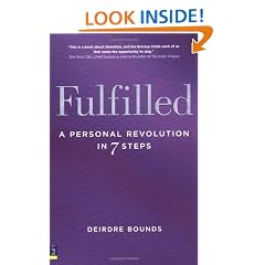 Fulfilled: A Personal Revolution in Seven Steps