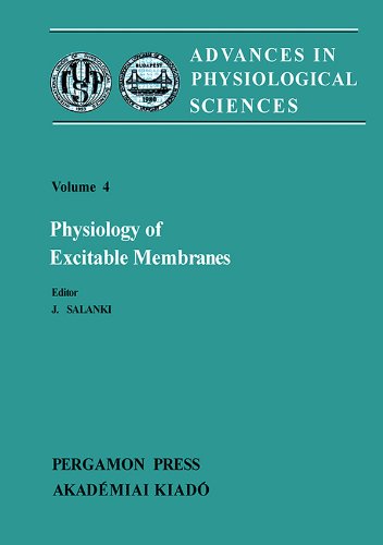 Physiology of Excitable Membranes: Proceedings of the 28th International Congress of Physiological Sciences, Budapest, 1980: Physiology of Excitable Membranes 28th, v. 4