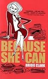 Because She Can