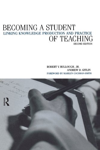 Becoming a Student of Teaching: Linking Knowledge Production and Practice (Thinking and Teaching)