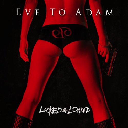 Eve To Adam - Locked & Loaded - Zortam Music