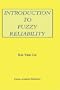 Introduction to Fuzzy Reliability (The Springer International Series in Engineering and Computer Science)