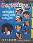 Beginnings...Teaching and Learning in the Kindergarten