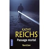 Passage mortelpar Kathy Reichs