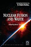 Nuclear Fusion and Waste (Engineering) (Engineering) (Engineering) (Engineering)