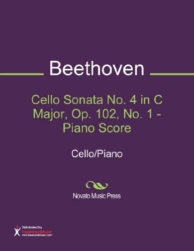 Cello Sonata No. 4 in C Major, Op. 102, No. 1 - Piano Score Sheet Music (Cello/Piano)