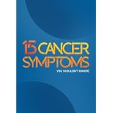 Cancer Symptoms You Shouldn't Ignore