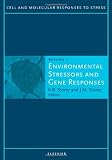 Cell and Molecular Response to Stress: Environmental Stressors and Gene Responses, Volume 1 (Cell and Molecular Responses to Stress, Volume 1)