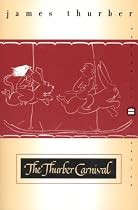 Thurber Carnival Thurber Carnival