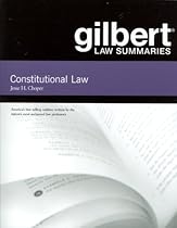 Gilbert Law Summaries on Constitutional Law