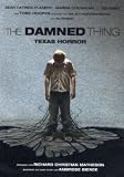 The Damned Thing - Texas Horror (Limited Edition, Metalpak) - Georgia Craig