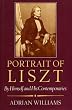 Portrait of Liszt: By Himself and His Contemporaries