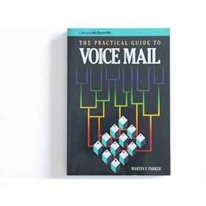 The Practical Guide to Voice Mail