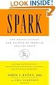 Spark: The Revolutionary New Science of Exercise and the Brain