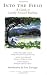Into the Field: A Guide to Locally Focused Teaching (Nature Literacy Series Vol. 3) (Nature Literacy Series No. 3) by Clare Walker Leslie